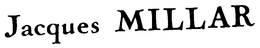 JACQUES MILLAR trademark