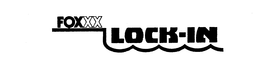 FOXXX LOCK-IN trademark