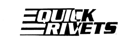 QUICK RIVETS trademark