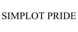 SIMPLOT PRIDE trademark