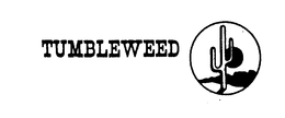 TUMBLEWEED trademark