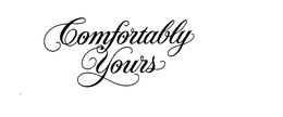 COMFORTABLY YOURS trademark