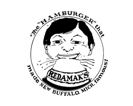 REDAMAK'S THE "HAMBURGER" THAT MADE NEW BUFFALO, MICH. FAMOUS! trademark