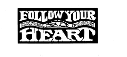 FOLLOW YOUR HEART NATURAL FOODS trademark