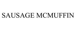 SAUSAGE MCMUFFIN trademark