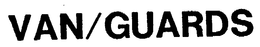 VAN/GUARDS trademark