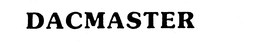 DACMASTER trademark