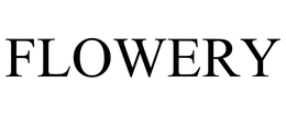 FLOWERY trademark