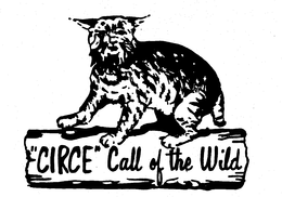 "CIRCE" CALL OF THE WILD trademark
