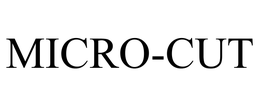 MICRO-CUT trademark