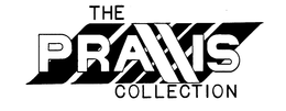 THE PRAXIS COLLECTION trademark