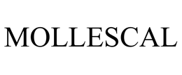 MOLLESCAL trademark