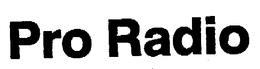 PRO RADIO trademark