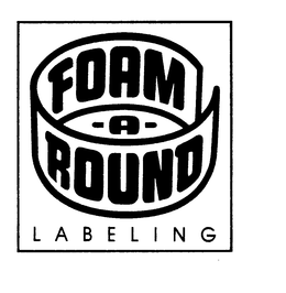 FOAM-A-ROUND LABELING trademark