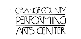 ORANGE COUNTY PERFORMING ARTS CENTER trademark