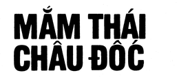 MAM THAI CHAU DOC trademark