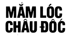 MAM LOC CHAU DOC trademark