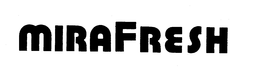 MIRAFRESH trademark