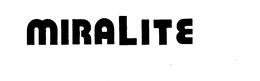 MIRALITE trademark