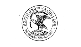 NORTH GEORGIA COLLEGE DAHLONEGA, GEORGIA 1873 trademark