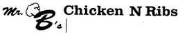 MR. B'S CHICKEN N RIBS trademark