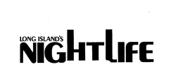LONG ISLANDS NIGHTLIFE trademark
