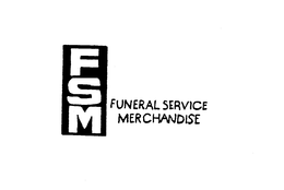 FSM FUNERAL SERVICE MERCHANDISE trademark