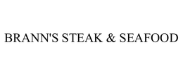 BRANN'S STEAK & SEAFOOD trademark