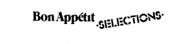 BON APPETIT SELECTIONS trademark