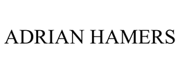 ADRIAN HAMERS trademark