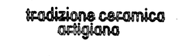 TRADIZIONE CERAMICA ARTIGIANA trademark