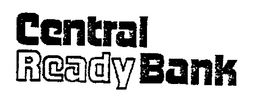 CENTRAL READY BANK trademark