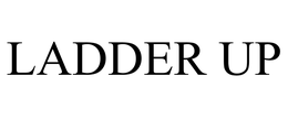 LADDER UP trademark