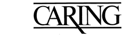 CARING trademark