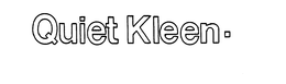 QUIET KLEEN. trademark
