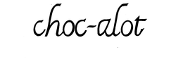 CHOC-ALOT trademark