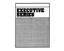 EXECUTIVE SERIES trademark