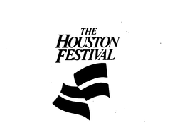 THE HOUSTON FESTIVAL trademark