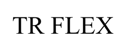 TR FLEX trademark