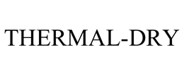 THERMAL-DRY trademark