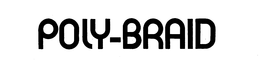 POLY-BRAID trademark