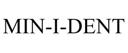 MIN-I-DENT trademark