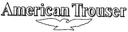 AMERICAN TROUSER trademark