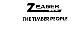 ZEAGER BROS. INC. THE TIMBER PEOPLE trademark