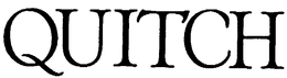 QUITCH trademark