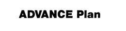 ADVANCE PLAN trademark