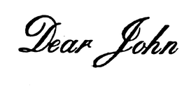 DEAR JOHN trademark
