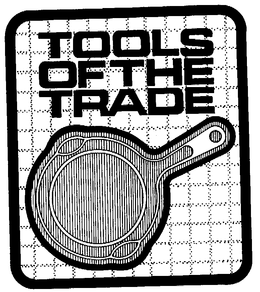 TOOLS OF THE TRADE trademark