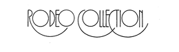 RODEO COLLECTION trademark