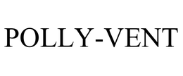 POLLY-VENT trademark